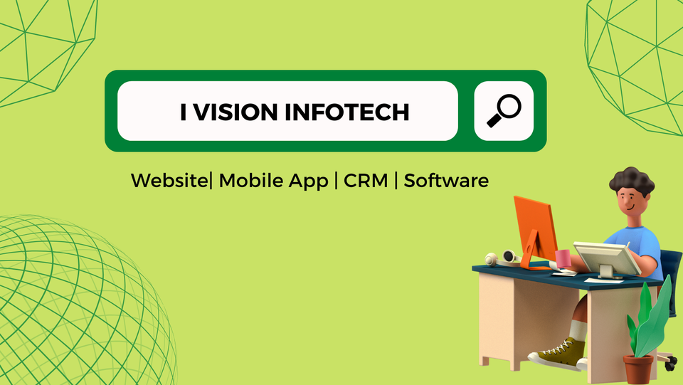 I-Vision InfoTech – Mobile Apps & Web Development Company