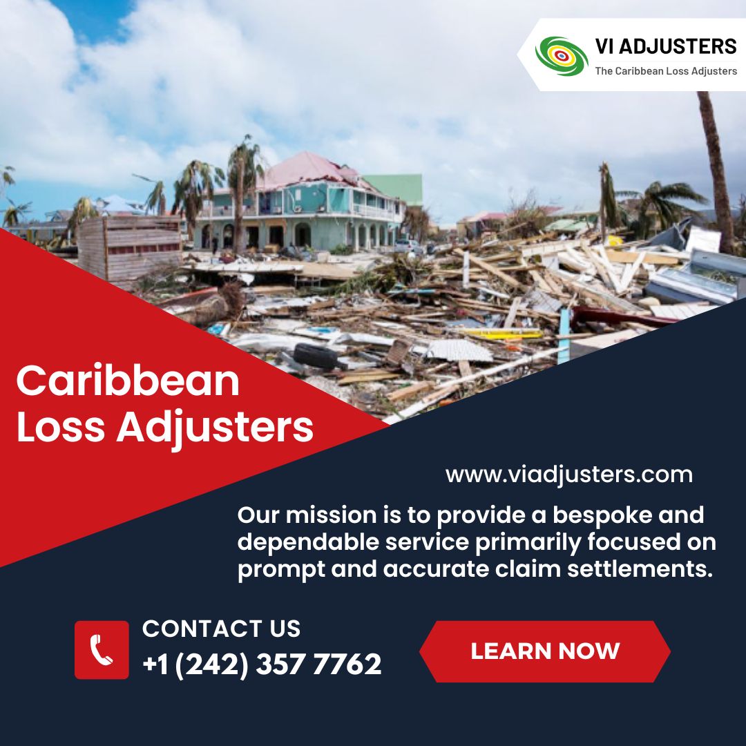Loss Adjusters and Risk Managers in Caribbean Islands – VI Adjuster