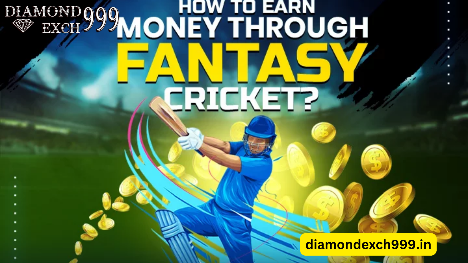 Play Fantasy cricket and win cash at Diamond exch