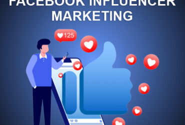 The Power of Facebook Influencer Marketing