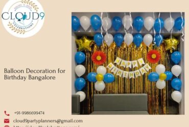 Whimsical Wonders with The Pinnacle of Balloon Decoration for Birthday in Bangalore