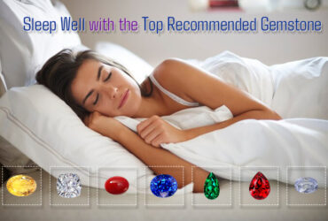 Sleep Well with the Top Recommended Gemston – HTPGemstones
