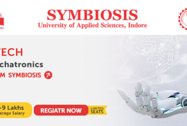 Mechatronics Engineering College in India – Symbiosis Indore