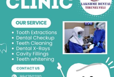 Dentist in Tirunelveli – Lakshme Dental