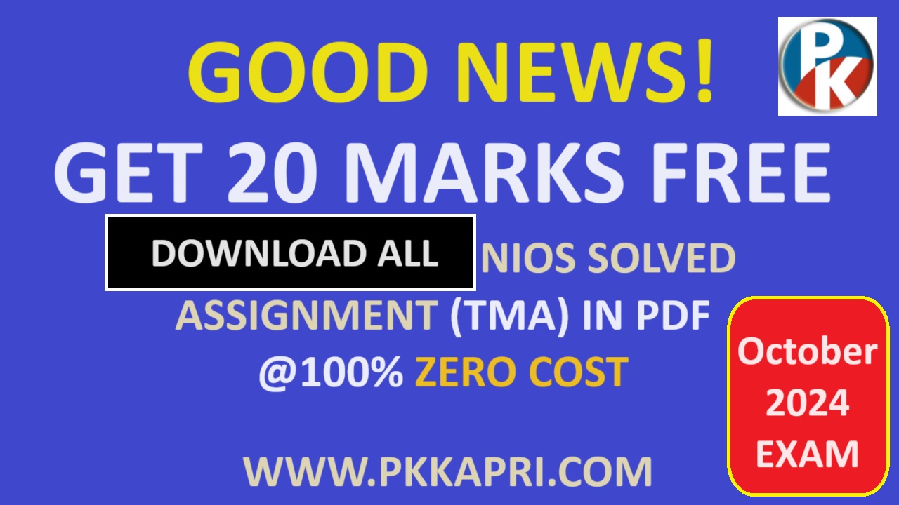 Free Download Nios Solved Assignment (TMA) 2023-24 for 10 and 12 All Subjects for October/November 2024 Examination.