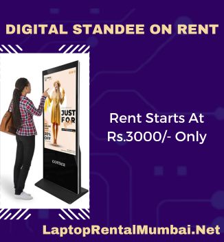 Digital Standee On Rent In Mumbai Starts At Rs.3000/- Only