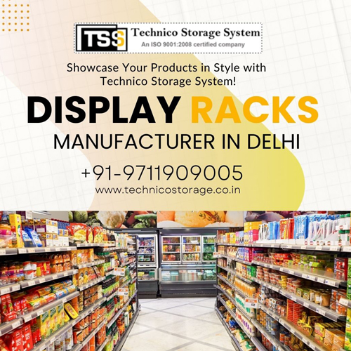 Reliable Display Racks Manufacturer in Delhi – Contact Technico Storage System