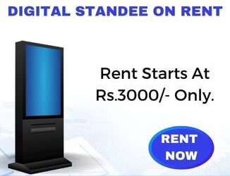 Digital Standee On Rent Starts At Rs.3000/- Only In Mumbai