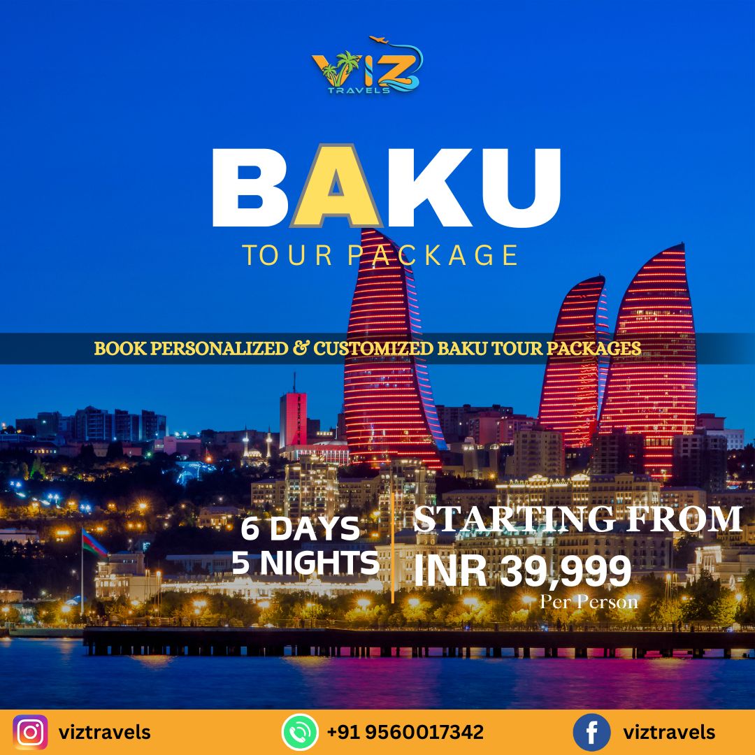 Best 70+ Azerbaijan Tour Packages From India 2024 | Book Now