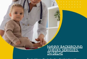 Top Nanny Background Check Services in Noida | City Intelligence