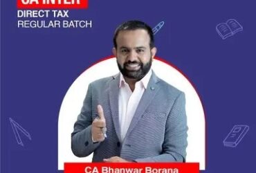 CA Final Direct Tax Regular Batch By CA Bhanwar Borana