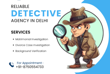 Reliable Detective Agency in Delhi – GS Detective Agency