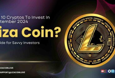 Top 10 Cryptos To Invest In September 2024: A Guide for Savvy Investors