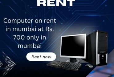 computer on rent at Rs. 700 only in mumbai