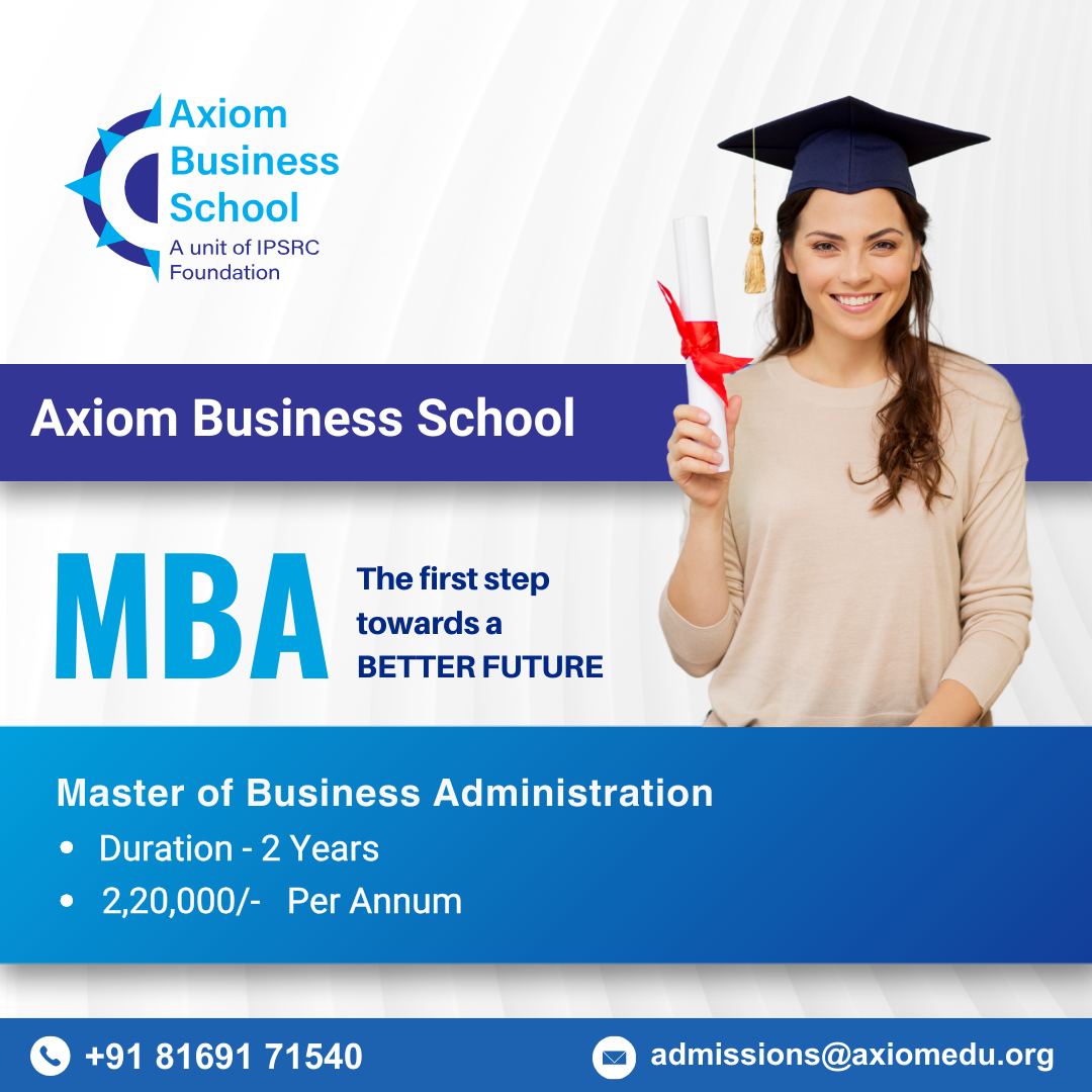 MBA Admission Open 2024 | MBA Course | BBA Course – Axiom Business School