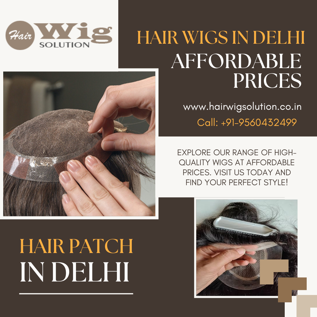 Best Hair Wig Shop in Delhi – Hair Wig Solution