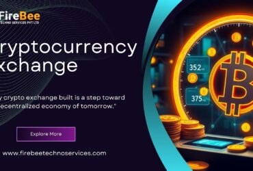 Crypto Exchange development for Your Business: Fire bee techno services.