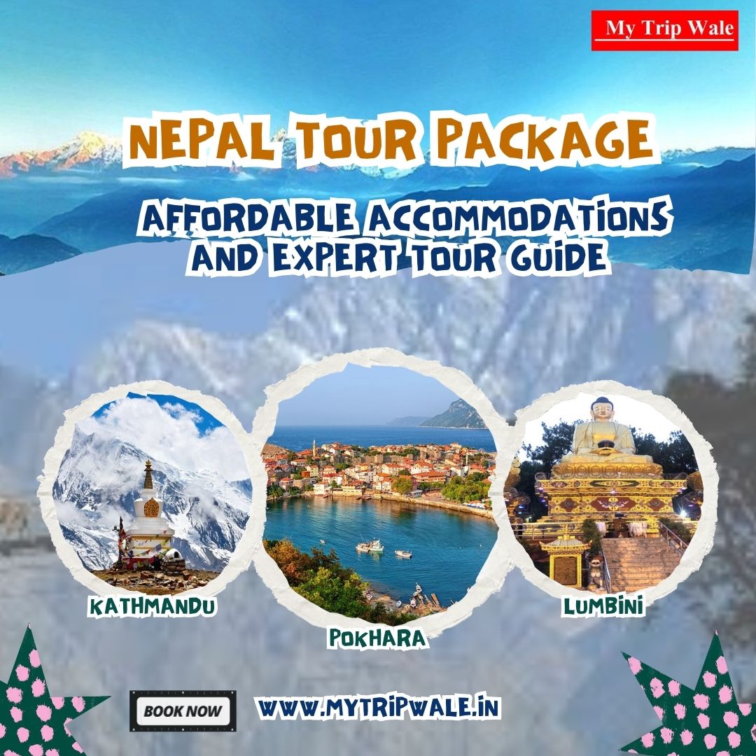 Tour Packages for Nepal from India, Nepal Tour Packages