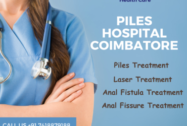 Piles Hospital Coimbatore | Yazh Healthcare