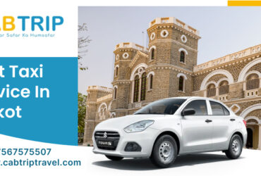 Best Taxi Service In Rajkot at Discounted Price