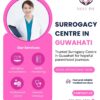 Surrogacy Centre in Guwahati